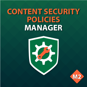 Content Security Policies Manager for Magento 2