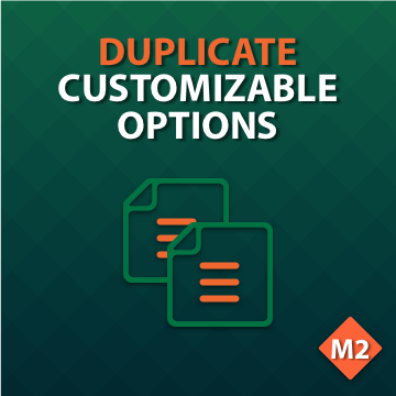 Duplicate Customizable Options for Magento 2